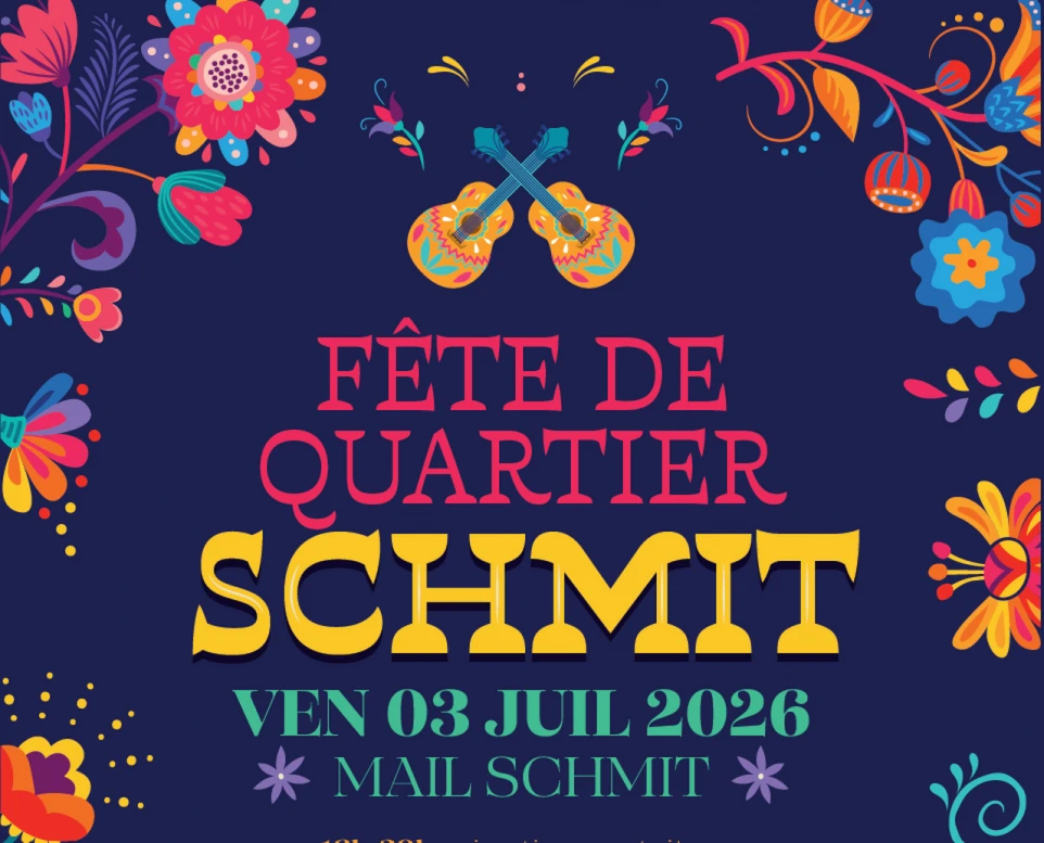C'est la fête au quartier Schmit !